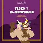 Teseo Y El Minotauro cover image