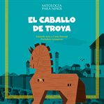 El Caballo De Troya cover image