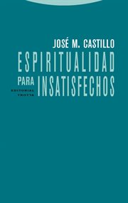 Espiritualidad para insatisfechos : Estructuras y Procesos. Religión cover image