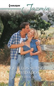 Aquellos sueños olvidados : Jazmín (Spanish) cover image