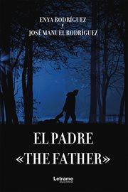 El padre - the father cover image