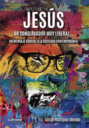 Jesús, un conservador muy liberal cover image