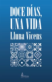 Doce días, una vida cover image