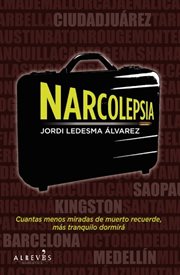 Narcolepsia, ¿es lo mismo vivir que morir despierto? cover image