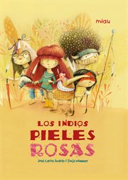 Los indios Pieles Rosas cover image