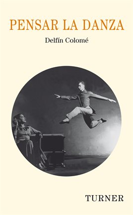 Cover image for Pensar la danza