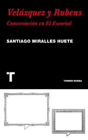 Velázquez y rubens. Conversación en El Escorial cover image