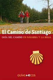 El Camino De Santiago En Navarra Y La Rioja cover image