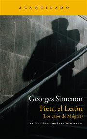 Pietr, el letón. (Los casos de Maigret) cover image