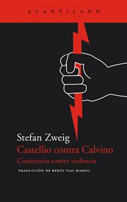Castellio contra calvino. Conciencia contra violencia cover image