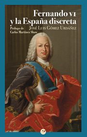 Fernando VI y la España discreta cover image