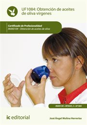 Obtención de aceites de oliva vírgenes (UF1084) cover image