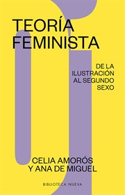 Teoría feminista, de la Ilustración a la globalización. 1, De la Ilustración al segundo sexo cover image