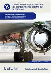 Operaciones auxiliares de mantenimiento externo de la aeronave (UF0957) cover image