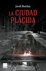La ciudad plácida cover image