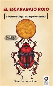 El escarabajo rojo. Libera tu carga transgeneracional cover image