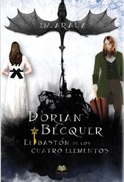 Dorian bécquer y el bastón de los cuatro elementos cover image