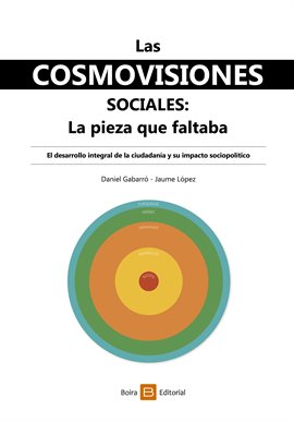 Cover image for Las cosmovisiones sociales: la pieza que faltaba