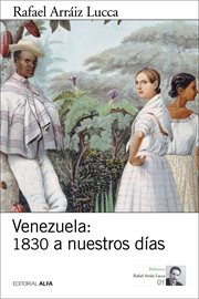 Venezuela: 1830 a nuestros días. Breve historia política cover image