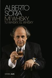 Mi whisky, tu whisky, el whisky cover image