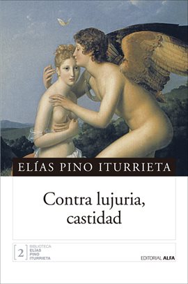 Cover image for Contra lujuria, castidad