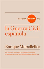 Historia mínima de la guerra civil española cover image