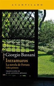 Intramuros. La novela de Ferrara. Libro primero cover image