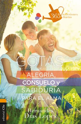 Cover image for Gotas de alegría, consuelo y sabiduría para el alma