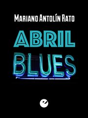 Abril blues cover image