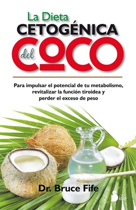 Cover image for La dieta cetogénica del coco