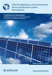 Replanteo y funcionamiento de las instalaciones solares fotovoltaicas. ENAE0108 cover image