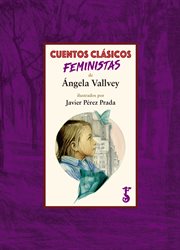 Cuentos clásicos feministas cover image