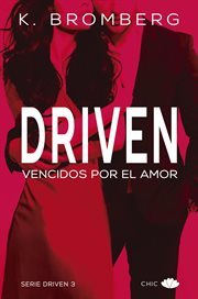 Driven : vencidos por el amor cover image