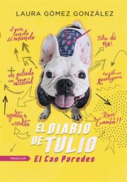El diario de Tulio : el can paredes cover image