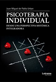 Psicoterapia individual. Desde una perspectiva sistémica integradora cover image
