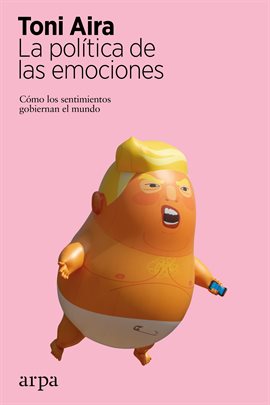 Cover image for La política de las emociones