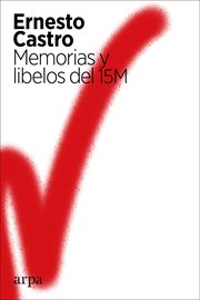 Memorias y libelos del 15m cover image