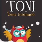 Toni tiene insomnio cover image