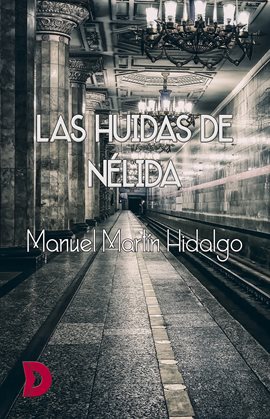 Cover image for Las huidas de Nélida