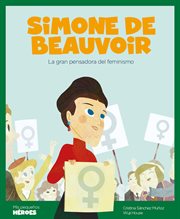 Simone de Beauvoir : la gran pensadora del feminismo cover image