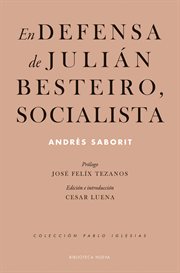 En Defensa de Julián Besteiro, Socialista cover image
