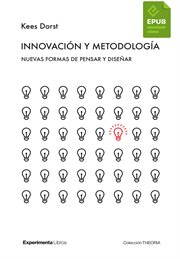 Innovación y metodología. Nuevas formas de pensar y diseñar cover image
