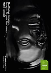 The radical singularity. Essay on Singular Phenomena cover image