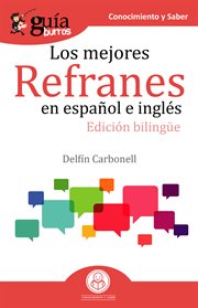 Guíaburros los mejores refranes en español e inglés. Edición bilingüe cover image