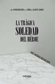 La trágica soledad del héroe cover image