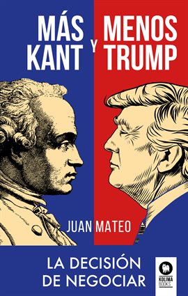 Cover image for Más Kant y menos Trump