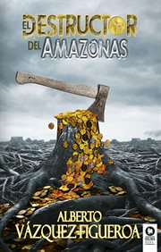 El destructor del amazonas cover image
