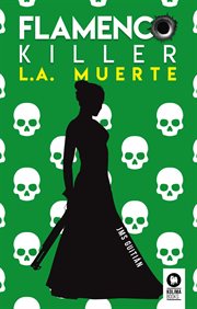 Flamenco killer. l.a. muerte cover image