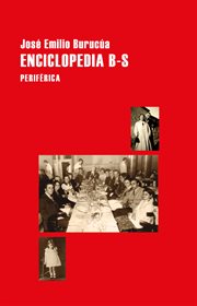 Enciclopedia B-S : experimento de historiografía satírica cover image