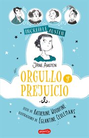 Orgullo y prejuicio : Increíble Austen cover image